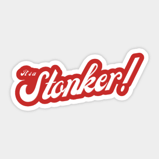 It's a Stonker! Sticker